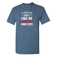 thumbnail image 1 of It's Ok If You Don't Like Me Sarcastic Humor Graphic Tees Gift For Mens Novelty Funny T Shirt, 1 of 5