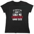 thumbnail image 1 of It's Ok If You Don't Like Me Sarcastic Humor Novelty Funny Women's Casual Tees, 1 of 3