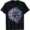 thumbnail image 1 of It's Okay If The Only Thing You DO Today Is Breathe T-Shirt, 1 of 5