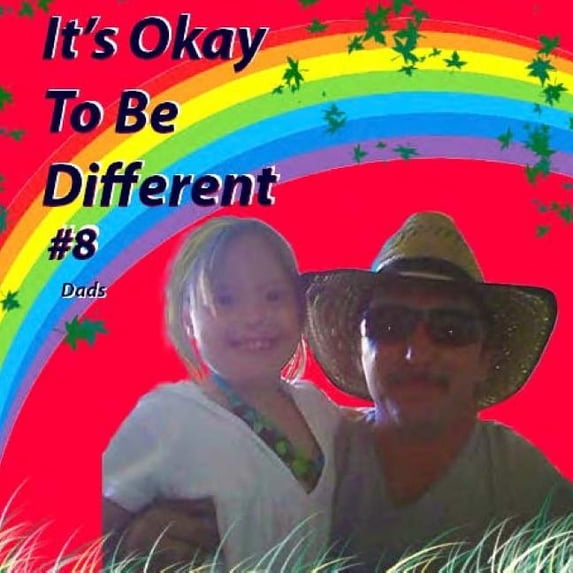 It's Okay It's Okay To Be Different #8: Dads, Book 8, (Paperback)