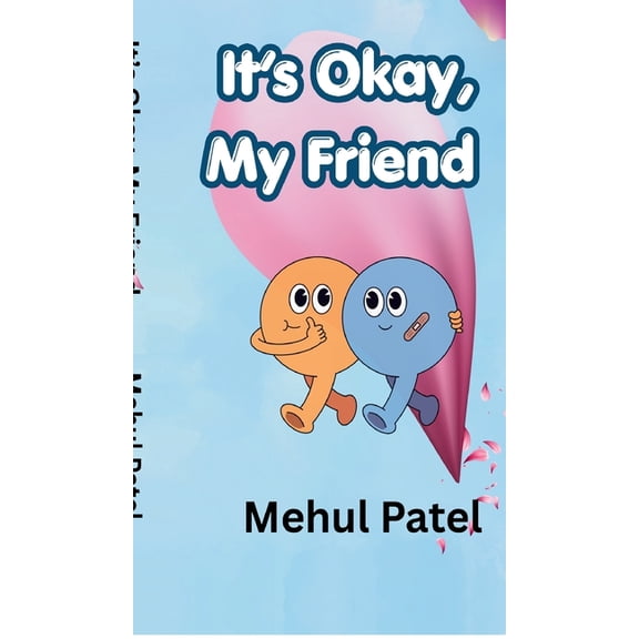 It's Okay, My Friend, (Hardcover)