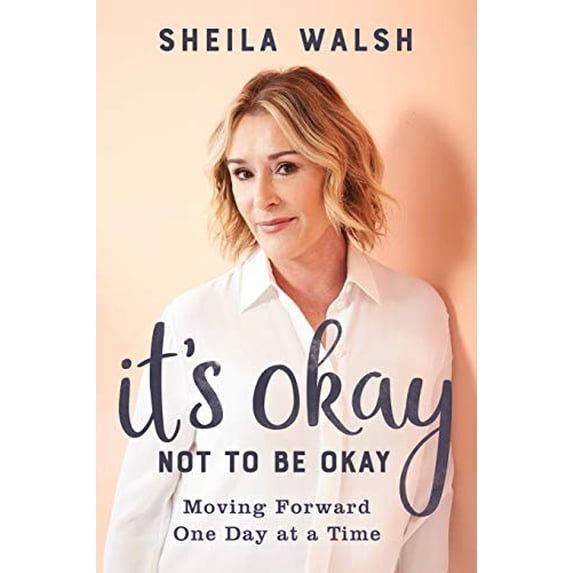 Pre-Owned It’s Okay Not to Be Okay: Moving Forward One Day at a Time Paperback