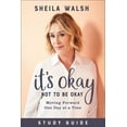 thumbnail image 1 of It's Okay Not to Be Okay Study Guide: Moving Forward One Day at a Time, (Paperback), 1 of 1