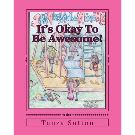 It's Okay To Be Awesome!, (Paperback)
