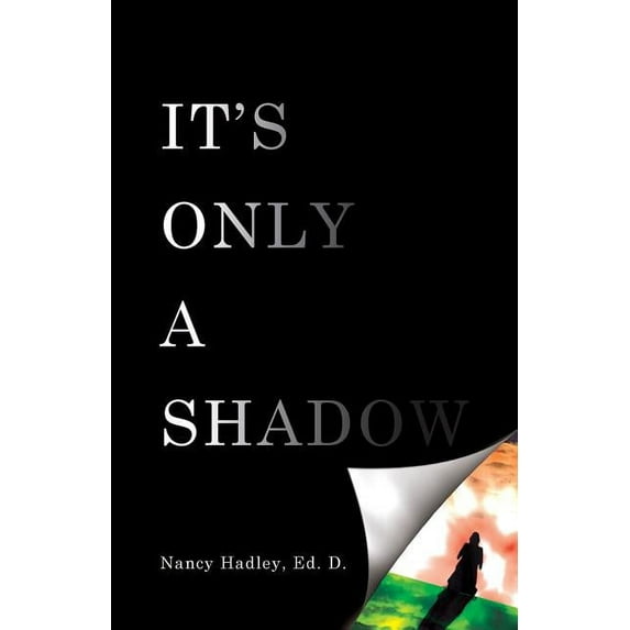 It's Only A Shadow, (Paperback)
