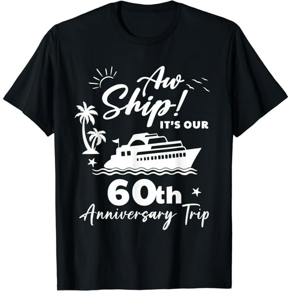 It's Our 60th Anniversary Cruise Trip 2024 Cruising Couple T-Shirt