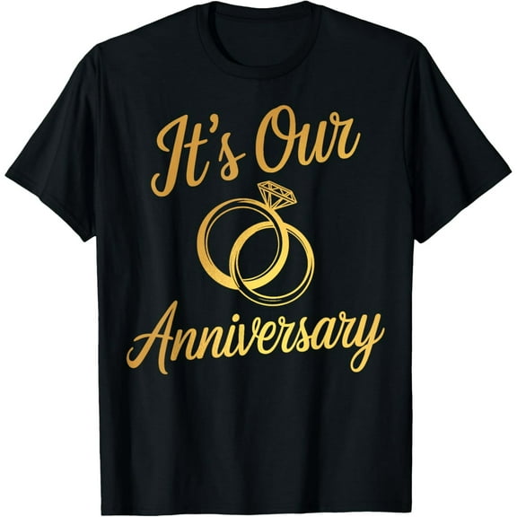 It's Our Anniversary Shirts for Married Couples Husband Wife T-Shirt100% cotton
