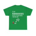 thumbnail image 1 of It's Our Kidneyversary, Kidney Anniversary, Unisex Heavy Cotton Tee, 1 of 4