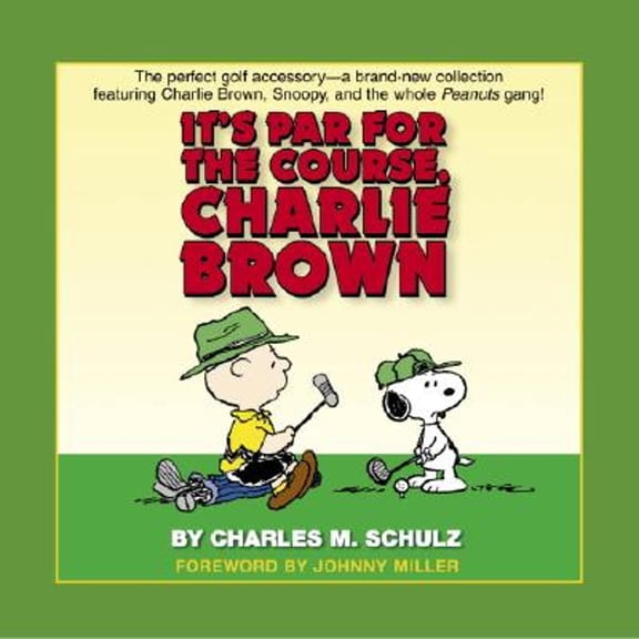 Pre-Owned It's Par for the Course, Charlie Brown (Hardcover) 9780345464156