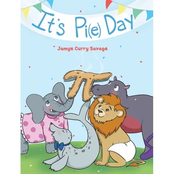 It's Pi(e) Day, (Hardcover)