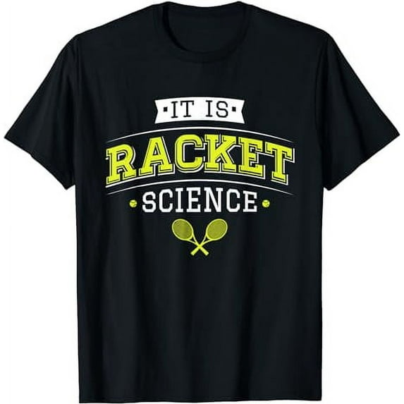 It's Racket Science - Funny Tennis Lover & Coach T-Shirt