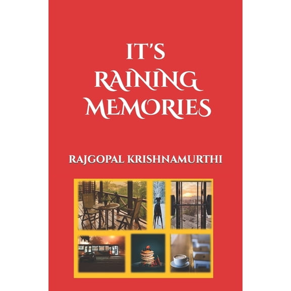 It's Raining Memories, (Paperback)