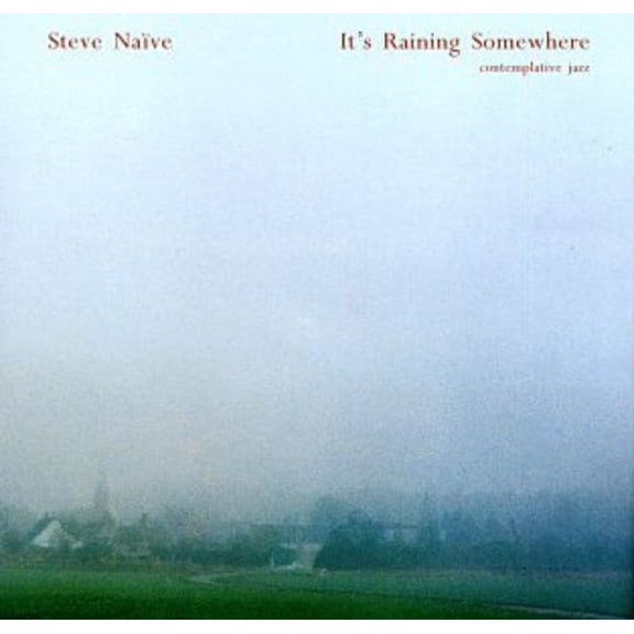 It's Raining Somewhere