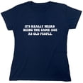 thumbnail image 1 of It's Really Weird Being The Same Age As Old People Sarcastic Humor Novelty Funny Women's Casual Tees, 1 of 3