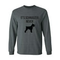 thumbnail image 1 of It's Schnauzer Never Adult Long Sleeve T-shirt, 1 of 3
