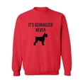 thumbnail image 1 of It's Schnauzer Never Crewneck Sweatshirt, 1 of 3