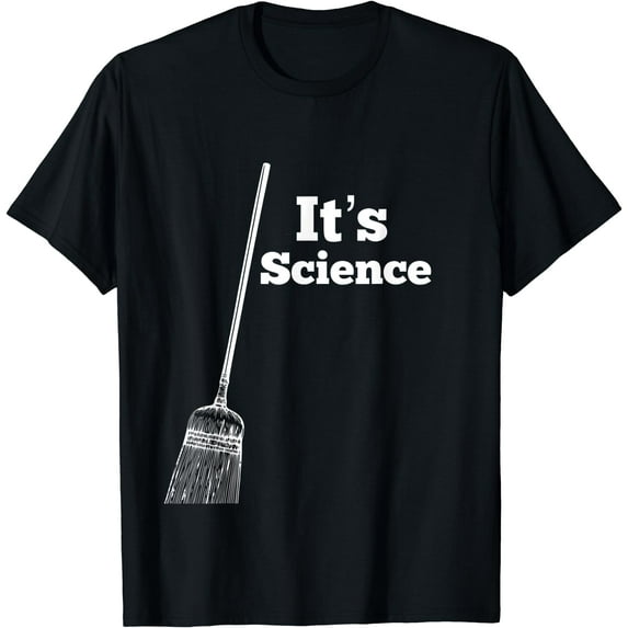 It's Science Broom Challenge Achieved No Gravity Physics T-Shirt Black X-Large