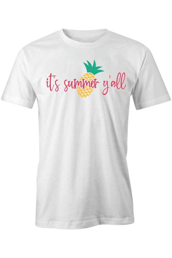 It's Summer Y'all T-Shirt | Cool Summertime White Tee Gift