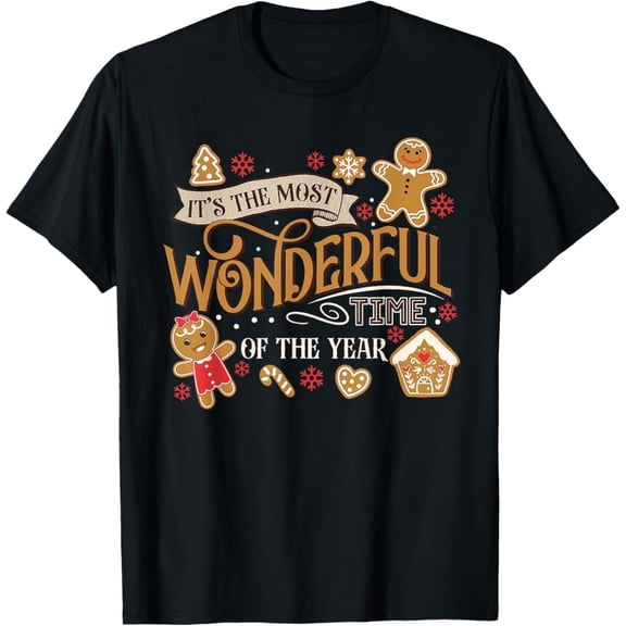 It's The Most Wonderful Time Of Year Gingerbread T-Shirt Tshirt All Size S-5XL