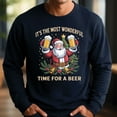 thumbnail image 1 of It’s The Most Wonderful Time for a Beer Sweatshirt – Funny Santa Beer Lover Christmas Shirt, Holiday Party Gift for Him, 1 of 5