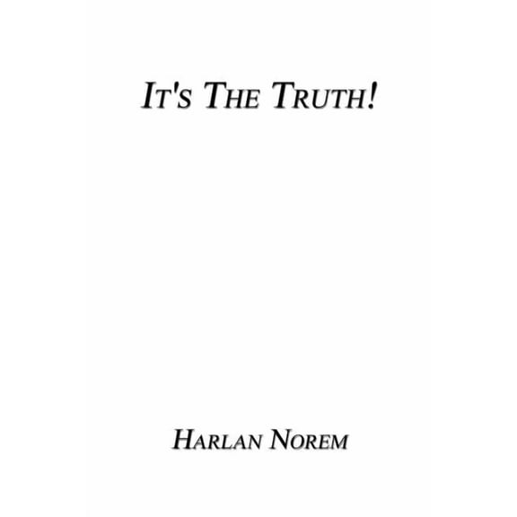 It's the Truth!: So Who's Lying?, (Paperback)