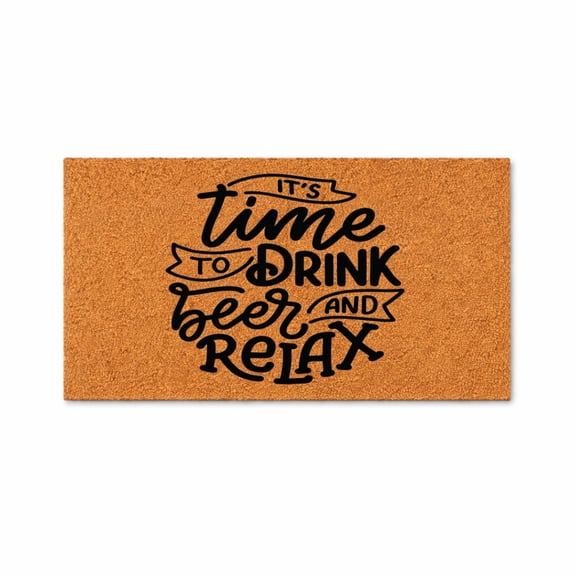 It’s Time To Drink Beer And Relax Doormat, Funny Welcome Mat, Front Porch Entry Rug, Outdoor Coir Doormat, Birthday Gift 4215 (16x24 inches) 4215