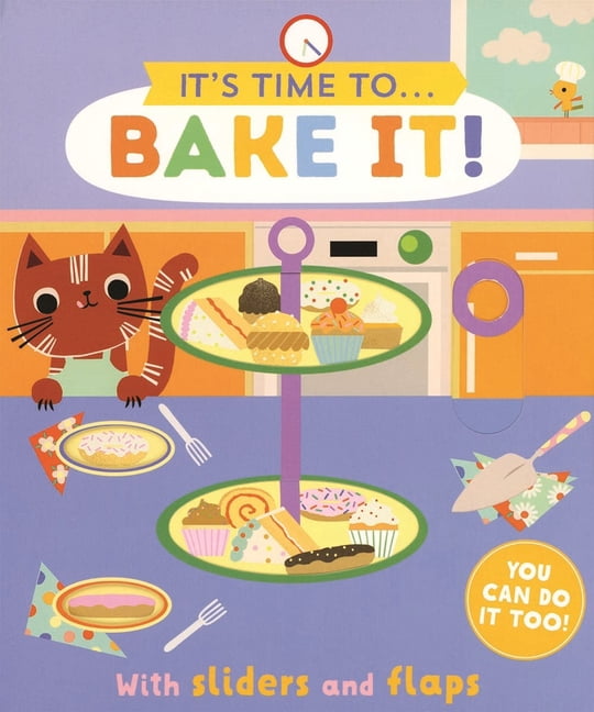 It's Time to ... Bake It!, (Board Book)
