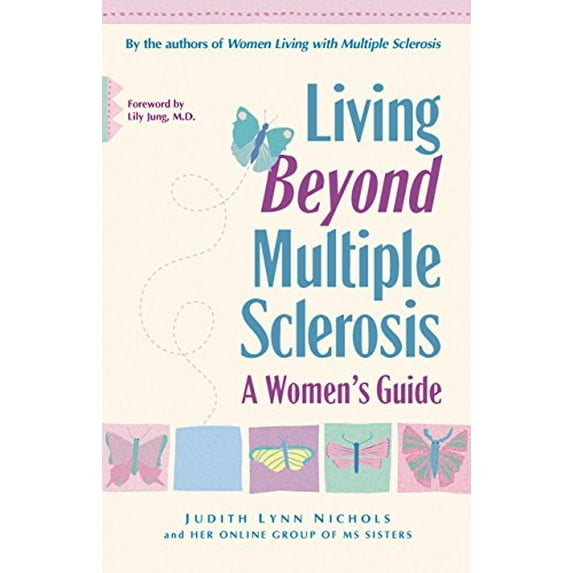 Pre-Owned Living Beyond Multiple Sclerosis: A Woman's Guide (Paperback) 0897932935 9780897932936