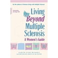 thumbnail image 1 of Pre-Owned Living Beyond Multiple Sclerosis: A Woman's Guide (Paperback) 0897932935 9780897932936, 1 of 1