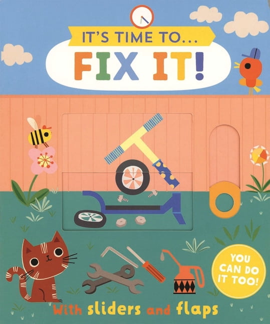 It's Time to ... Fix It!, (Board Book)