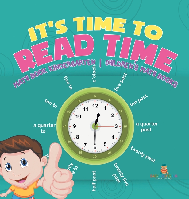 It's Time to Read Time - Math Book Kindergarten Children's Math Books, (Hardcover)