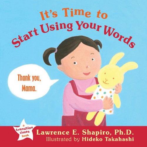 Pre-Owned It's Time to Start Using Your Words (The Transition Times Series) (Hardcover) 1572245875 9781572245877