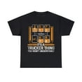 thumbnail image 1 of It's Trucker Thing You Won't Understand Shift Pattern Truck Driver T-Shirt, 1 of 4
