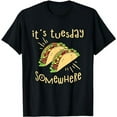 thumbnail image 1 of It's Tuesday Somewhere Shirt - Funny Taco TShirt T-Shirt, 1 of 5