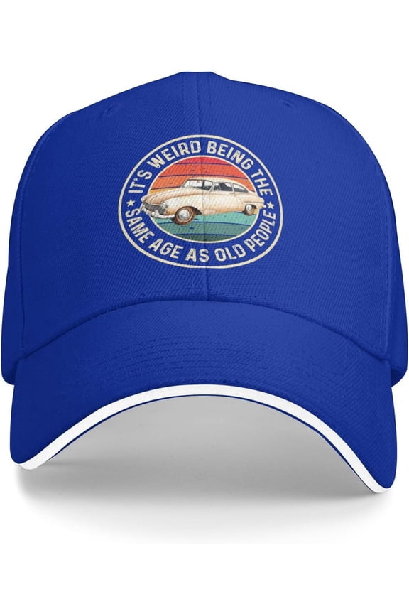 It's Weird Being The Same Age As Old People Hats Baseball Cap