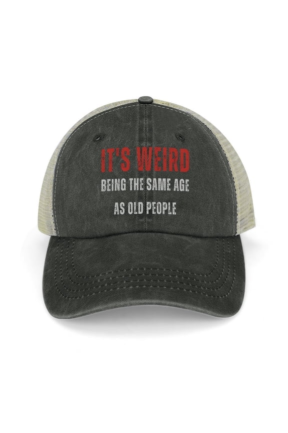 It's Weird Being The Same Old People Black Hat Adjustable Funny Fashion Unisex Baseball Cap for Men Women