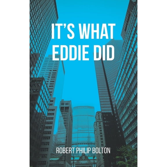It's What Eddie Did, (Paperback)