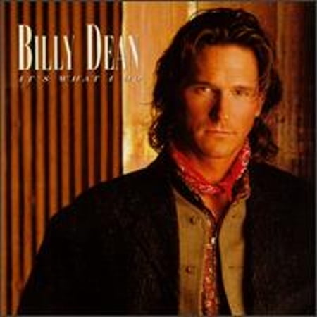 It's What I Do (CD) by Billy Dean