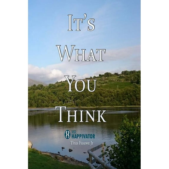 It's What You Think, (Paperback)