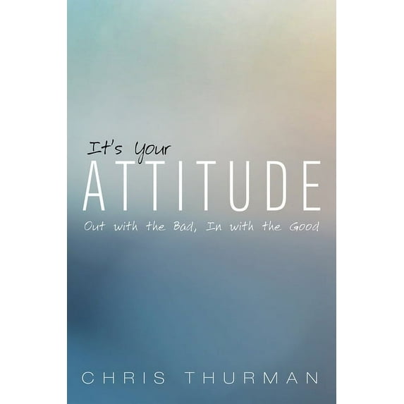 It's Your Attitude (Paperback)