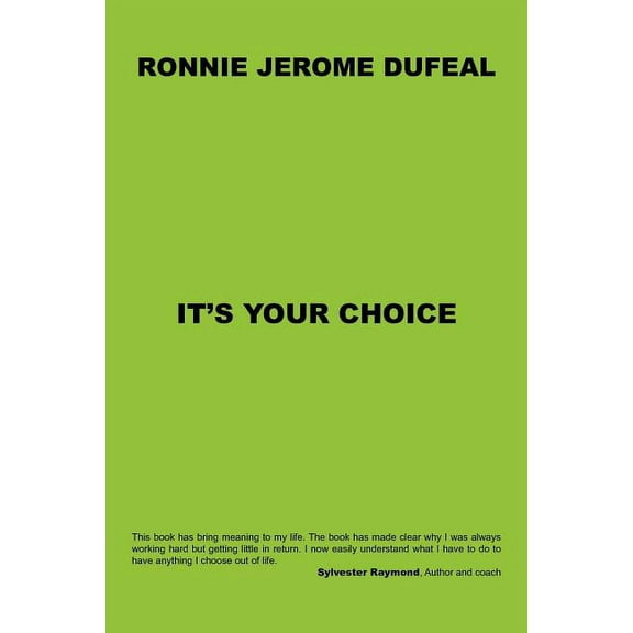 It's Your Choice, (Paperback)