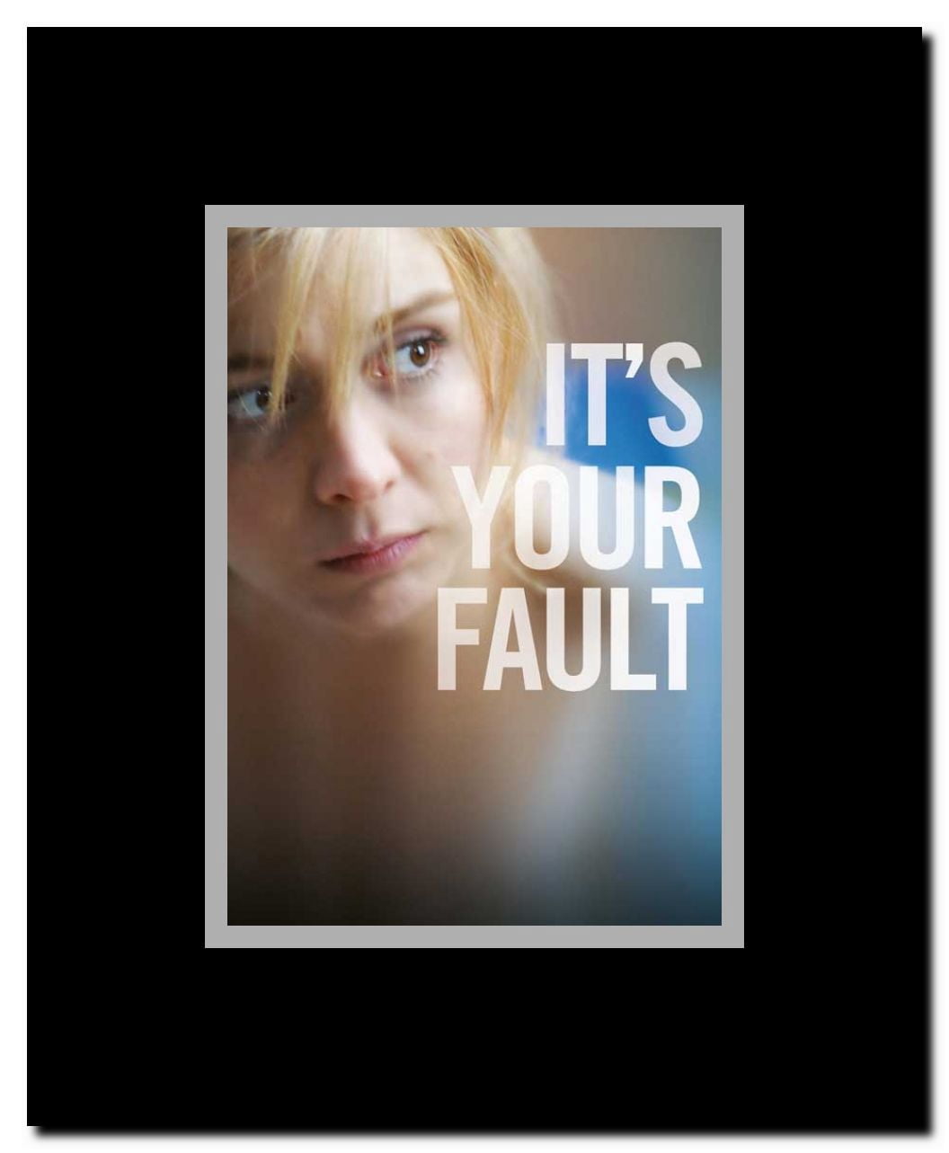 It's Your Fault Framed Movie Poster