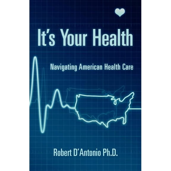 It's Your Health, (Paperback)