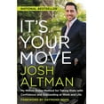 thumbnail image 1 of It's Your Move: My Million Dollar Method for Taking Risks with Confidence and Succeeding at Work and Life, (Paperback), 1 of 2