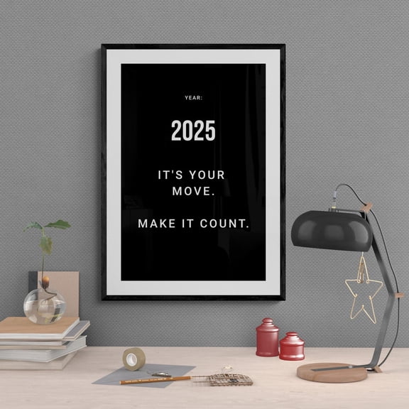 It’s Your Move Wall Art Print, Unframed Paper Poster 8x10in