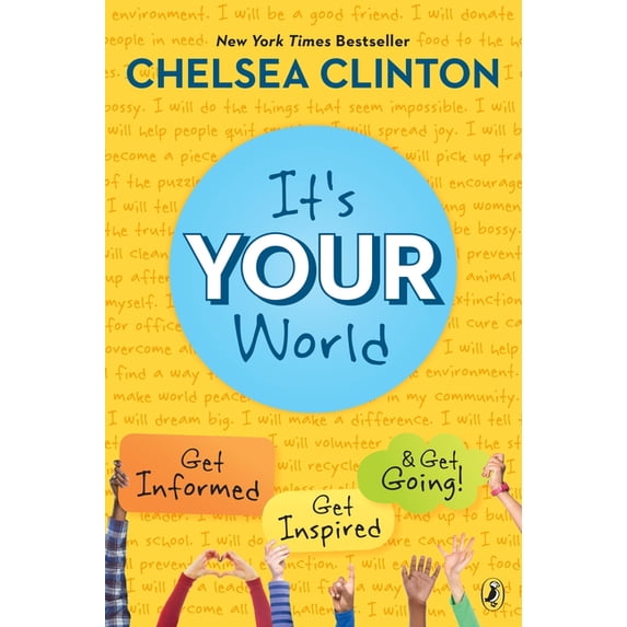 It's Your World: Get Informed, Get Inspired & Get Going! (Paperback)