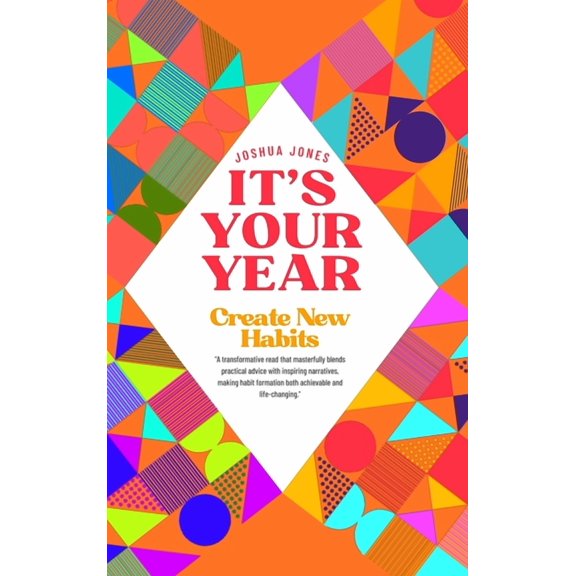 It's Your Year: Create New Habits (Hardcover)