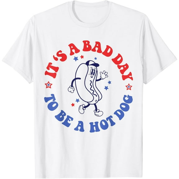 It's a Bad Day To Be a Hot Dog 4th Of July T-Shirt Tops Tee
