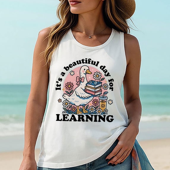 It's a Beautiful Day for Learning Graphic Tank Top, Made to Order Women's Tank