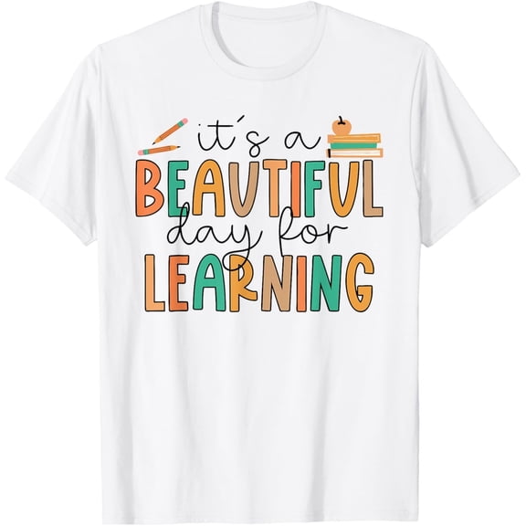 It’s a Beautiful Day for Learning T-Shirt – Retro Back to School Shirt for Teachers & Women